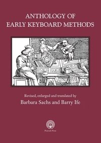 bokomslag Anthology of Early Keyboard Methods