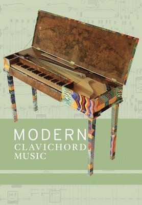 bokomslag Modern Clavichord Music