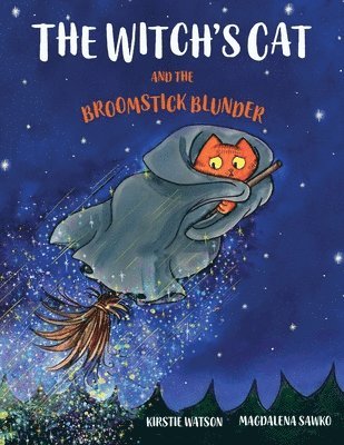 Witch's Cat and The Broomstick Blunder