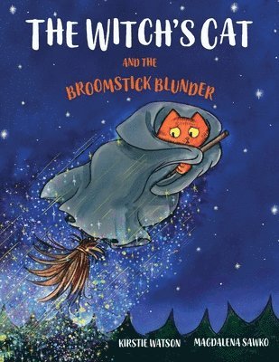 The Witch's Cat and The Broomstick Blunder 1