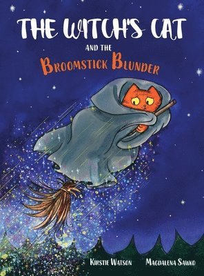 Witch's Cat and The Broomstick Blunder