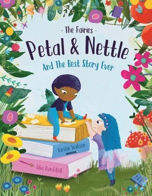 The Fairies - Petal & Nettle and The Best Story Ever 1