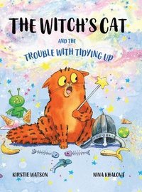 bokomslag The Witch's Cat and The Trouble With Tidying Up