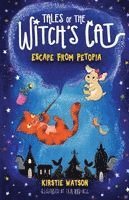 bokomslag Tales of The Witch's Cat: Escape From Petopia