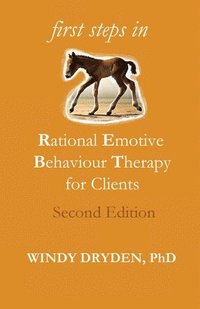 bokomslag First Steps in Rational Emotive Behaviour Therapy for Clients