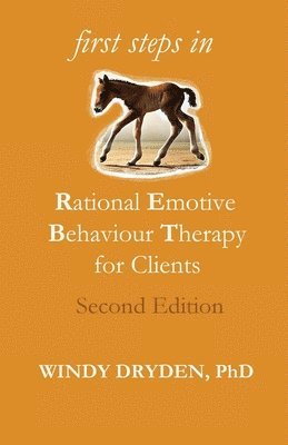bokomslag First Steps in Rational Emotive Behaviour Therapy for Clients