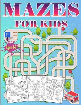 Mazes For Kids Ages 4-8 1