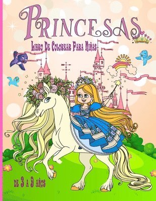 bokomslag Princesas Libro De Colorear Para Niñas de 3 a 9 años