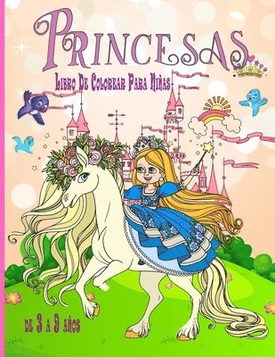 Princesas Libro De Colorear Para Nias de 3 a 9 aos 1
