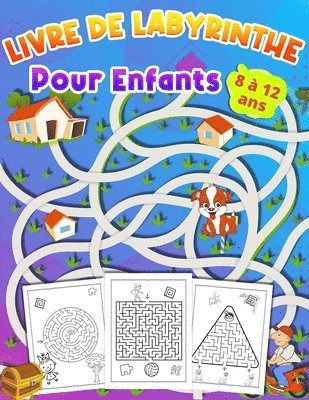 LIVRE DE LABYRINTHE Pour Enfants 8  12 ans 1