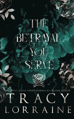 The Betrayal You Serve 1