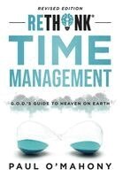 Rethink Time Management