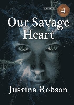 Justina Robson - Our Savage Heart, Häftad