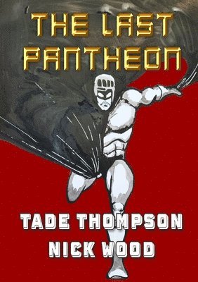 Tade Thompson, Nick Wood - Last Pantheon, Häftad