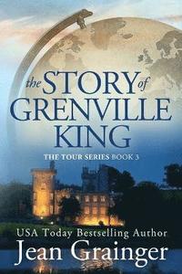 bokomslag Story of Grenville King