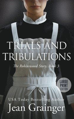 Trials and Tribulations