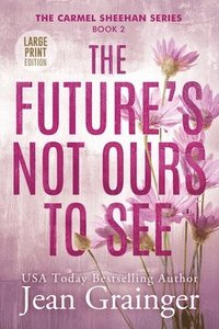 bokomslag Future's Not Ours To See