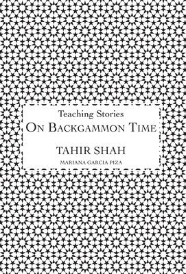 Tahir Shah - On Backgammon Time, Inbunden