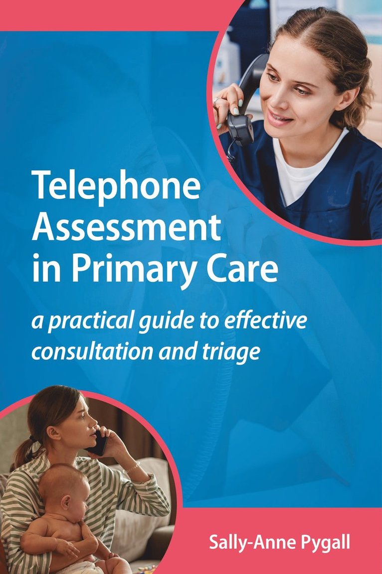 Sally-Anne Pygall - Telephone Assessment in Primary Care, Häftad