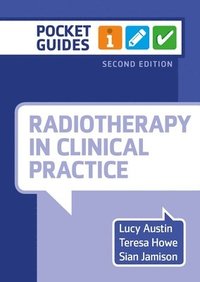 bokomslag Radiotherapy in Clinical Practice, second edition