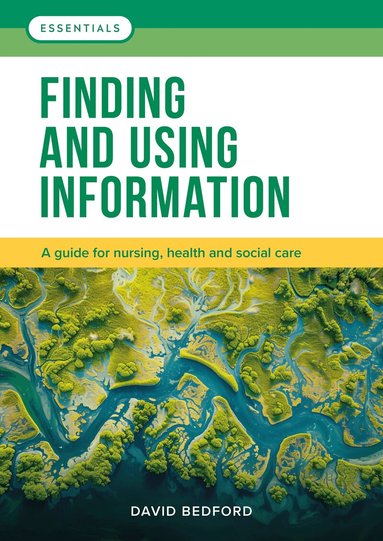 David Bedford - Finding and Using Information, Häftad