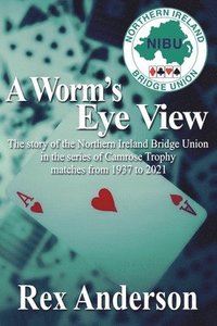 bokomslag A Worm's Eye View