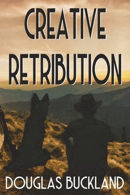 bokomslag Creative Retribution