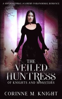 bokomslag The Veiled Huntress