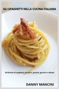bokomslag Gli Spaghetti nella Cucina Italiana