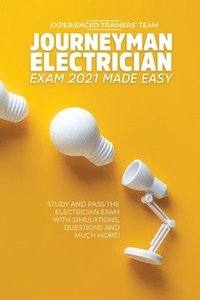 bokomslag Journeyman Electrician Exam 2021 Made Easy