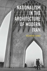 bokomslag Nationalism in Architecture of Modern Iran