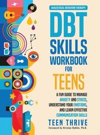bokomslag The DBT Skills Workbook for Teens