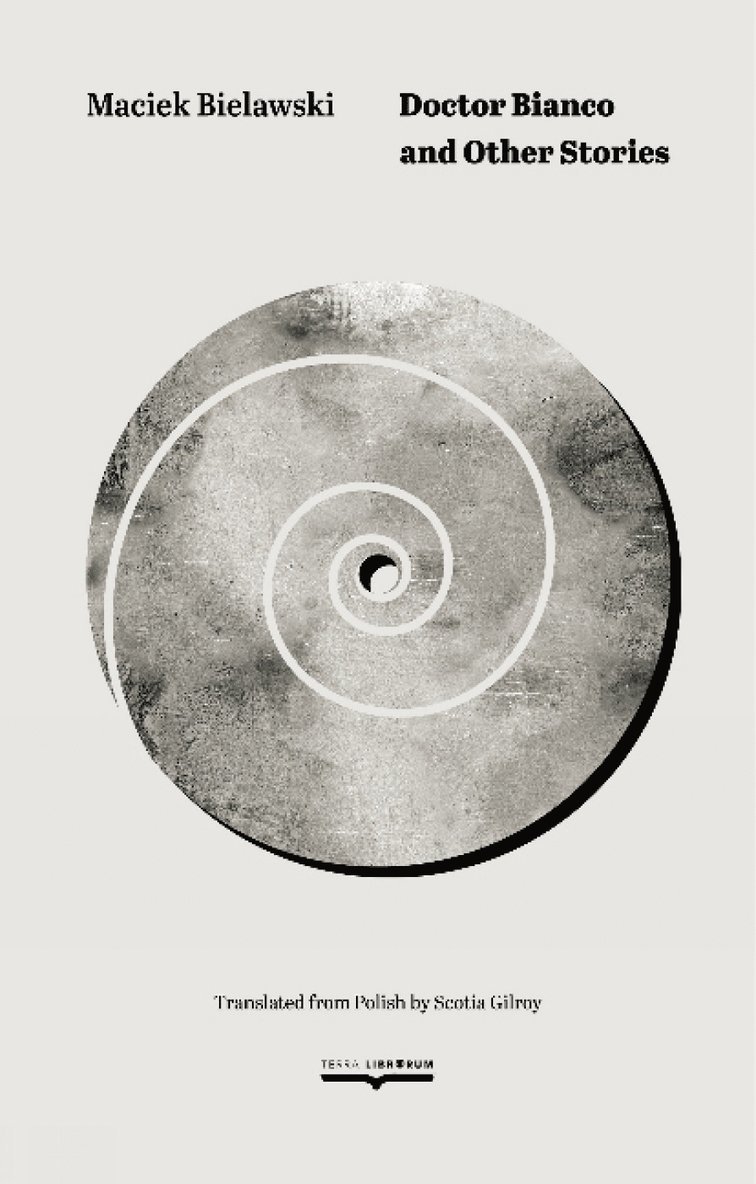 Maciek Bielawski - Doctor Bianco and Other Stories, Häftad