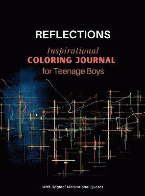 bokomslag REFLECTIONS - Inspirational COLORING JOURNAL for Teenage Boys