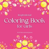 bokomslag Inspirational Coloring Book for Girls