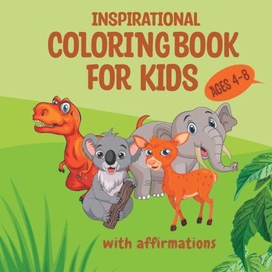 bokomslag Inspirational Coloring Book for Kids ages 4-8