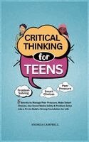 Andrea Campbell - Critical Thinking for Teens, Inbunden