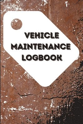 bokomslag Vehicle Maintenance Log Book