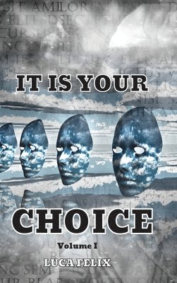 It Is Your Choice 1
