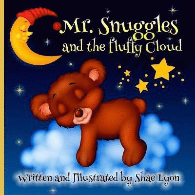 Mr. Snuggles and the fluffy cloud 1