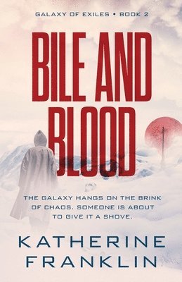 Bile and Blood 1