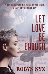 bokomslag Let Love be Enough