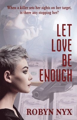 Let Love be Enough 1