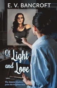 bokomslag Of Light and Love