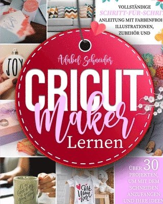 bokomslag Cricut Maker Lernen