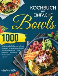 bokomslag Kochbuch fr Einfache Bowls