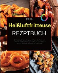 bokomslag Das XXL Heiluftfritteuse Rezeptbuch