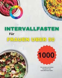 bokomslag Intervallfasten Kochbuch Fur Frauen Uber 50