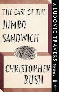 bokomslag The Case of the Jumbo Sandwich