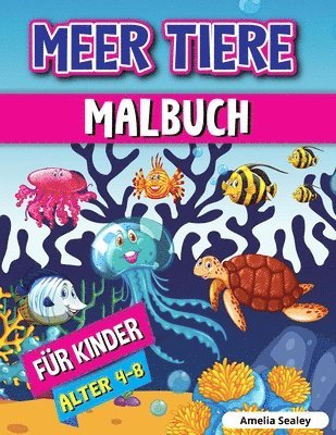 Amelia Sealey - Meerestiere Malbuch für Kinder, Häftad